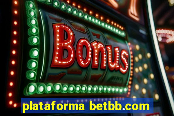 plataforma betbb.com